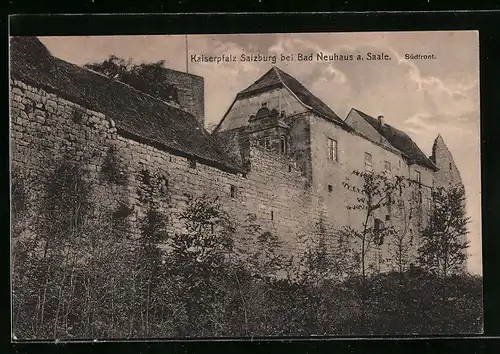 AK Bad Neuhaus / Saale, Kaiserpfalz Salzburg, Südfront