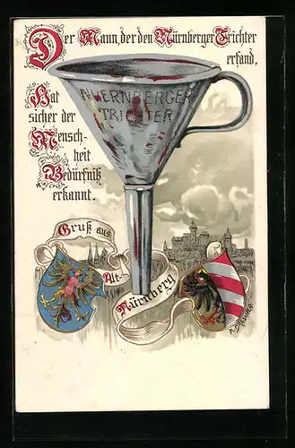 Künstler-AK Nürnberg, Nürnberger Trichter, Stadt und Wappen