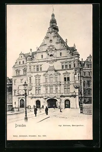 AK Dresden, Kgl. Schloss, Georgenthor