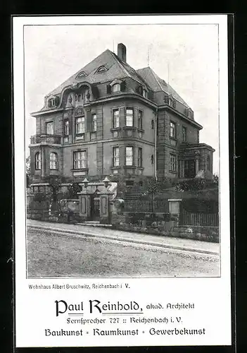 AK Reichenbach i. V., akad. Architekt Paul Reinold, Wohnhaus Albert Gruschwitz