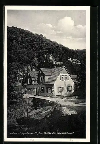 AK Jugenheim a. d. B., Haus Waldfrieden im Stettbachertal