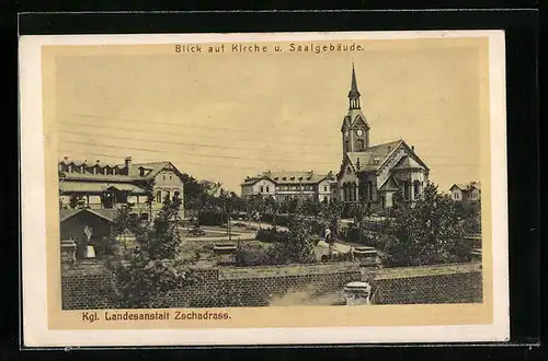 AK Zschadrass, Kirche und Saalgebäude, Kgl. Landesanstalt