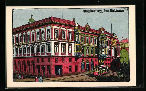 Steindruck-AK Magdeburg, Strassenbahn vor dem Rathaus