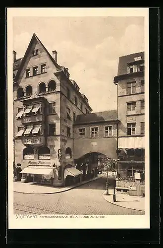 AK Stuttgart, Eberhardstrasse mit Zugang zur Altstadt