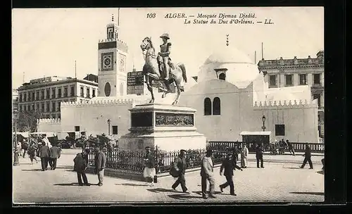 AK Alger, Mosquée Djemaa Djedid, Statue du Duc d`Orléans