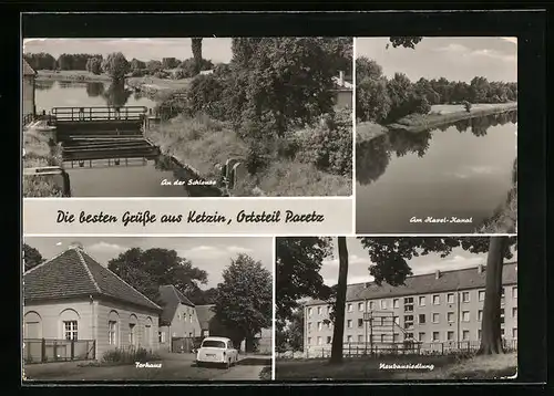 AK Ketzin /Ortsteil Paretz, Torhaus, an der Schleuse und Neubausiedlung