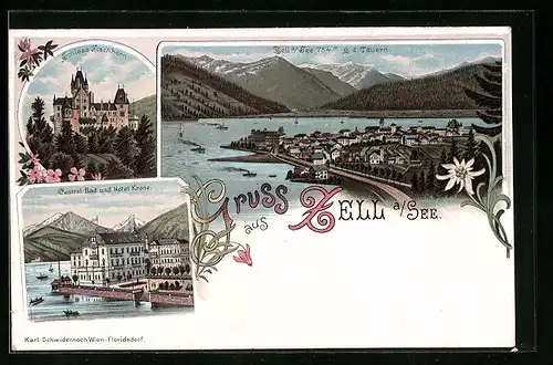 Lithographie Zell am See, Central-Bad und Hotel Krone, Schloss Fischhorn