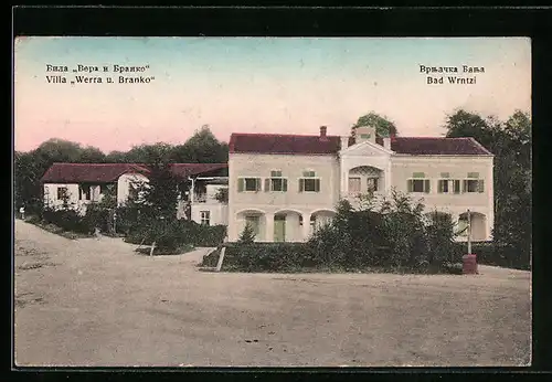 AK Vrnjacka Banja, Bad Wrntzi, Villa Werra und Branko