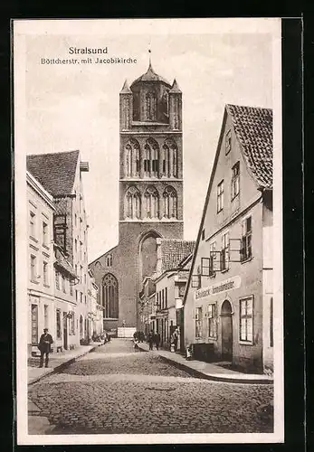 AK Stralsund, Böttcherstrasse mit Schneiderei von G. Holdack und Jacobikirche