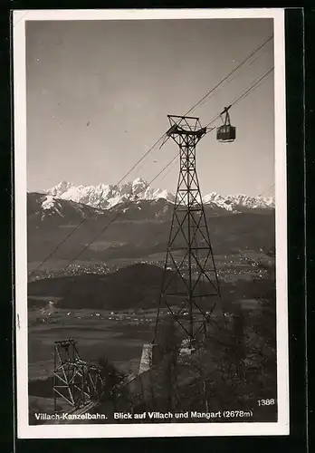 AK Villach-Kanzelbahn mit Blick auf Villach und Mangart