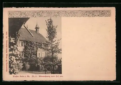 AK Stein a. Rhein, Kloster, Abtswohnung vom Hof aus gesehen