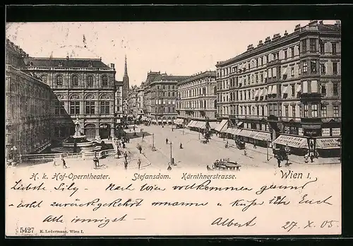 AK Wien, Kärntnerstrasse mit Stefansdom und H. k. Hof-Operntheater