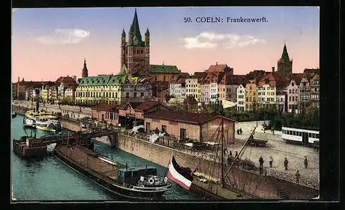 AK Coeln, Frankenwerft und Strassenbahnverkehr