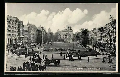 AK Posen, Wilhelmsplatz mit Strassenbahn