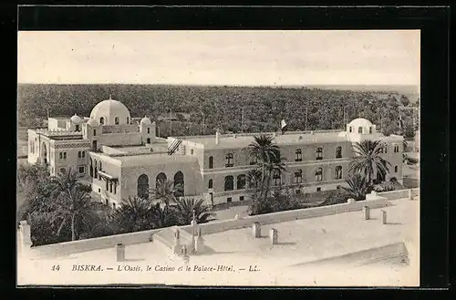 AK Biskra, l'Oasis, le Casino et le Place-Hotel