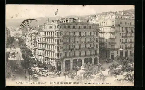 AK Alger, Rue Michelet, Grand Hotel Excelsior