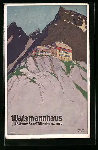 Künstler-AK Carl Moos: Watzmannhaus, Berghütte der Sect. München d. D. Ö. A. V.