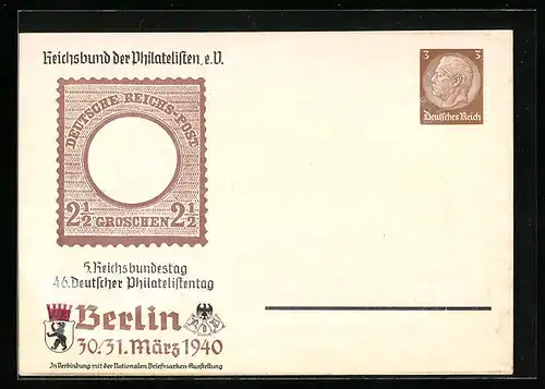 Künstler-AK Berlin, 5. Reichsbundestag-46. Deutscher Philatelistentag 1940, Reichsbund der Philatelisten, Ganzsache