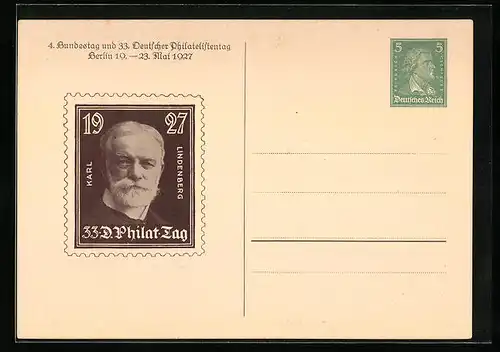 AK Berlin, 4. Bundestag und 33. Deutscher Philatelistentag 1927, Karl Lindenberg auf Briefmarke, Ganzsache