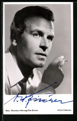 AK Schauspieler O. W. Fischer mit Zigarette, mit original Autograph