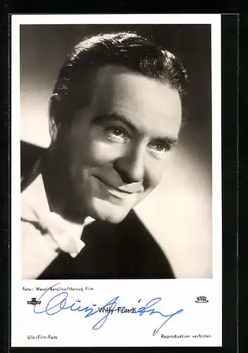 AK Schauspieler Willy Fritsch mit freundlichem Blick, mit original Autograph