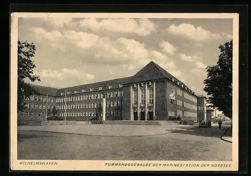 AK Wilhelmshaven, Kommandogebäude der Marinestation der Nordsee