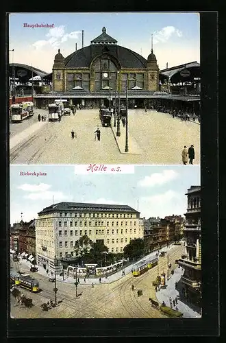 AK Halle a. S., Hauptbahnhof, Riebeckplatz mit Strassenbahnen