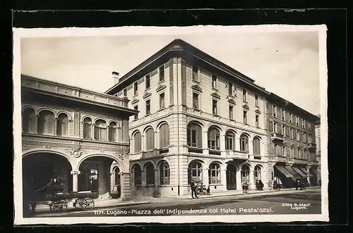 AK Lugano, Piazza dell`Indipendenza col Hotel Pestalozzi