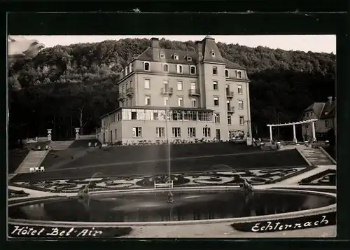 AK Echternach, Hotel Bel-Air mit Springbrunnen