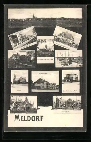 AK Meldorf, Kreishaus, Frenssens Wohnhaus, Hafen, Dom, Gymnasium