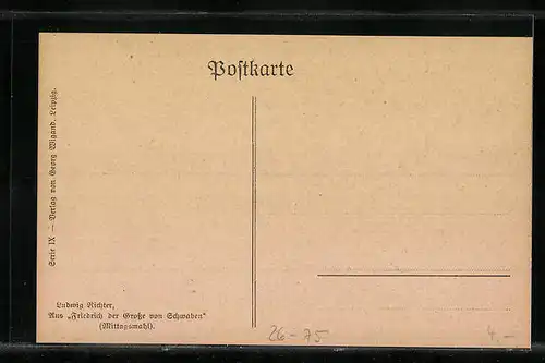 Künstler-AK Ludwig Richter: Aus Friedrich der Grosse von Schwaben, Mittagsmahl