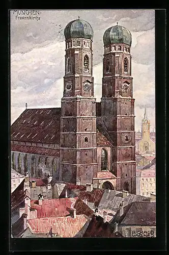 Künstler-AK Richard Wagner: München, Frauenkirche