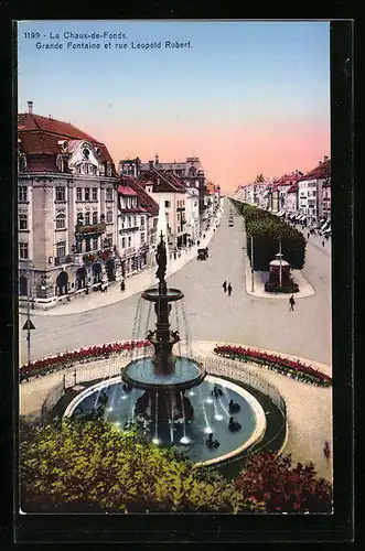 AK La Chaux-de-Fonds, Grande Fontaine et rue Léopold Robert