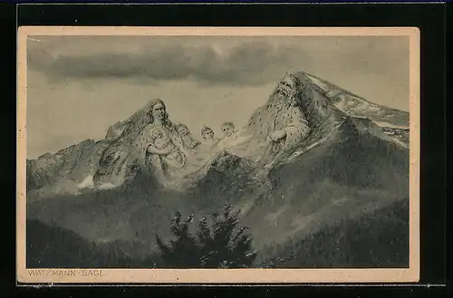 AK Berchtesgaden, Watzmann-Sage, Bergfamilie mit Gesicht, Berggesichter