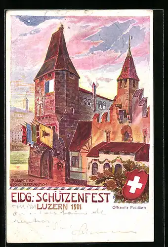 Künstler-AK Luzern, Schützenfest 1901, Bannerturm und Restauration, Schweizer Wappen