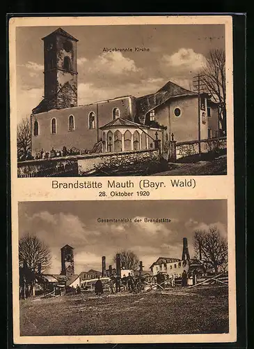 AK Mauth, Gesamtansicht der Brandstätte, abgebrannte Kirche