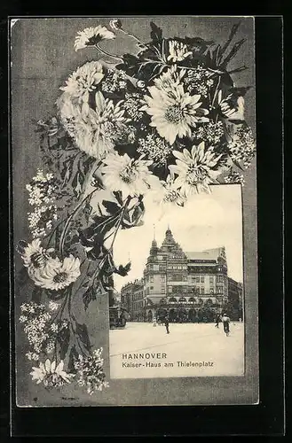 AK Hannover, Kaiser-Haus am Thielenplatz, Blumen, Passepartout