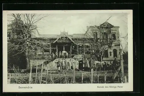 AK Semendria, Konak des Königs Peter, mit Soldatengruppe