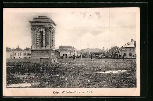 AK Nisch, Kaiser Wilhelm-Platz mit Soldaten
