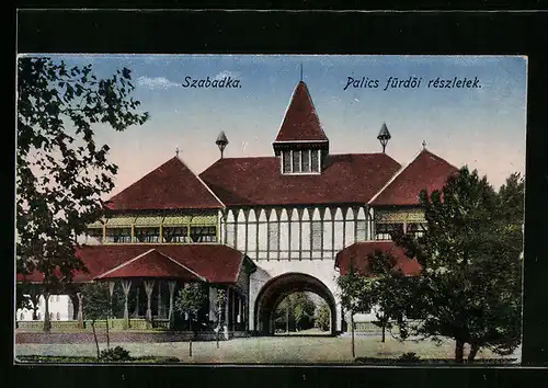 AK Szabadka, Palics fürdöi részletek