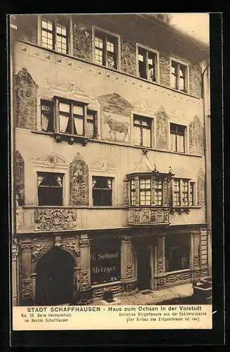 AK Stadt Schaffhausen, Haus zum Ochsen in der Vorstadt