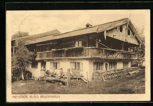 AK Miesbach, Altes Bauernhaus
