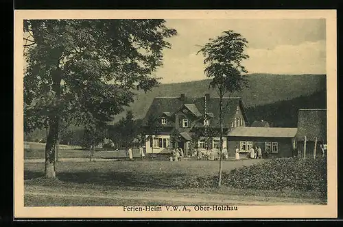 AK Ober-Holzhau, Ferienheim V. W. A. im Erzgebirge