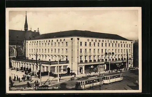 AK Chemnitz, Hotel Chemnitzer Hof mit Strassenbahn