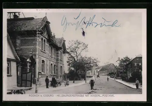 AK Rodach b. Coburg, Heldburgerstrasse mit Kaiserl. Postamt