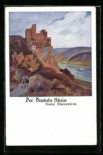 Künstler-AK Otto Amtsberg: Ruine Rheinstein mit Blick auf den Rhein