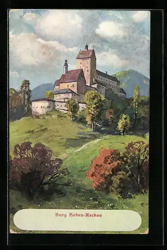 Künstler-AK August Splitgerber: Burg Hohen-Aschau
