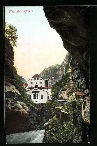 AK Bad Pfäfers, Hotel Bad Pfäfers