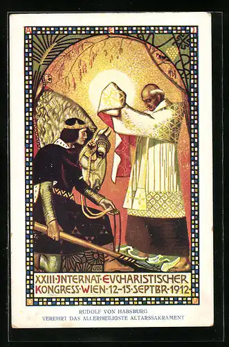 Künstler-AK Wien, XXIII. Internationaler Eucharistischer Kongress 1912, Rudolf von Habsburg verehrt das Altarsakrament