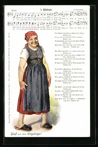Lied-AK Hilmar Mückenberger: Gruss aus dem Erzgebirge, `s Bärbele, Mei Bärbele die labbt off ganz gruss`n Fuss...